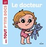 Le docteur - Paule Battault - 9782745982339