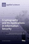 Cryptography and Its Applications in Information Security - Safwan El Assad - 9783036537672