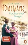 Dallmayr-Saga, Band 3 - Lisa Graf - 9783328107033