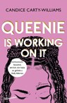 Queenie is working on it - Candice Carty-Williams - 9783351051457