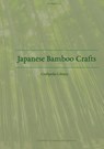 Japanese Bamboo Crafts - Mark Kreyn - 9783384810151