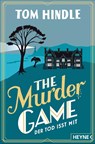 The Murder Game - Der Tod isst mit - Tom Hindle - 9783453429178