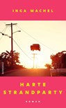 Harte Strandparty - Inga Machel - 9783498007720
