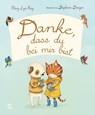 Danke, dass du bei mir bist - Mary Lyn Ray - 9783505150081