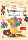 Spekulatius, der Weihnachtsdrache. Spekulatius auf Klassenfahrt - Tobias Goldfarb - 9783505152917