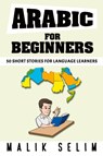 Arabic For Beginners - Malik Selim - 9783524041728