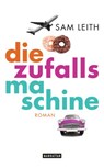 Die Zufallsmaschine - Sam Leith - 9783641091309