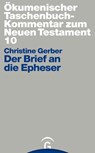 Der Brief an die Epheser - Christine Gerber - 9783641322120
