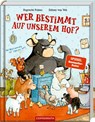 Wer bestimmt auf unserem Hof? - Ruprecht Polenz - 9783649649724