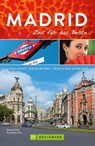 Bruckmann Reiseführer Madrid: Zeit für das Beste - Susanne Asal ; Franz Marc Frei - 9783734313868
