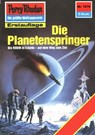 Perry Rhodan 1576: Die Planetenspringer - Arndt Ellmer - 9783845315751