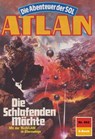 Atlan 662: Die Schlafenden Mächte - Arndt Ellmer - 9783845345369