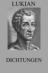 Dichtungen - Lukian - 9783849630966
