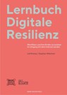 Lernbuch Digitale Resilienz - Stephan Weichert ; Leif Kramp - 9783869627533