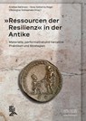 'Ressourcen der Resilienz' in der Antike - Andreas Hartmann ; Anna-Katharina Rieger ; Christopher Schliephake - 9783884673744