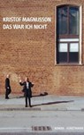 Das war ich nicht - Kristof Magnusson - 9783888976667