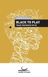 Black to Play!: Train the Basics of Go - Gunnar Dickfeld - 9783987940736