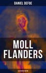Moll Flanders (Illustrated Edition) - Daniel Defoe ; Wyatt Chandler - 9788075832023