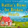 Hattie's Home for Broken Hearts - Tilly Tennant - 9788728278093