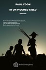 In un piccolo cielo - Paul Yoon - 9788833935539
