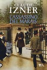 L'assassino del Marais - Claude Izner - 9788850237890