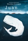 Juan en de walvis - Mariska Overman - 9789020629361