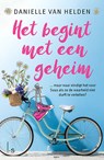Het begint met een geheim - Danielle van Helden - 9789021041070