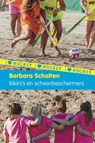 Bikini's en scheenbeschermers - Barbara Scholten - 9789021674339