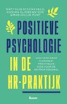 Positieve psychologie in de HR-praktijk - Matthijs Steeneveld ; Cosima Kliebenstein ; Marjolijn Punt - 9789024403790