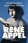 Joyride & andere spannende verhalen - René Appel - 9789026338366