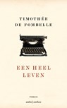 Een heel leven - Timothée de Fombelle - 9789026375064
