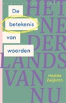 De betekenis van woorden - Hedde Zeijlstra - 9789028451773