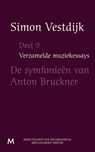 De symfonieën van Anton Bruckner - Simon Vestdijk - 9789029090070