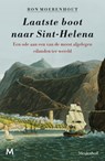 Laatste boot naar Sint-Helena - Ron Moerenhout - 9789029091510
