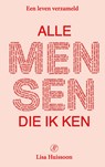 Alle mensen die ik ken - Lisa Huissoon - 9789029542456