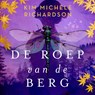 De roep van de berg - Kim Michele Richardson - 9789029740036