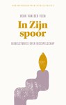 In Zijn spoor - Henk van der Veen - 9789043545310