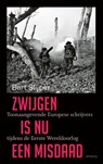 Zwijgen is nu een misdaad - Bart Slijper - 9789044654165