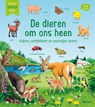 De dieren om ons heen 2-4 jaar - ZNU - 9789044763683