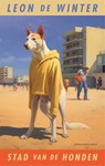 Stad van de honden - Leon de Winter - 9789048869589