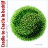 Cradle to cradle in bedrijf - Maarten van der Werf - 9789055946235