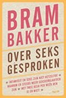 Over seks gesproken - B. Bakker - 9789057594540