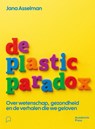 De plasticparadox - Jana Asselman - 9789059961562
