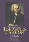 Nederlandse Johannes Passion van J.S. Bach -  - 9789076959368