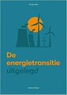 De energietransitie uitgelegd - Sanne de Boer - 9789083083032