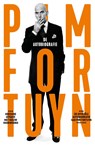 Pim Fortuyn, de autobiografie - Pim Fortuyn - 9789083134604