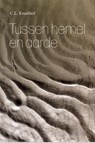 Tussen hemel en aarde - C.L. Kruithof - 9789083737218
