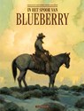 In het spoor van Blueberry - Fred Duval ; Vincent Brugeas - 9789085587699