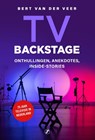 TV Backstage - Bert van der Veer - 9789089753687