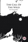 The Call of the Wild - Jack London - 9789356560925